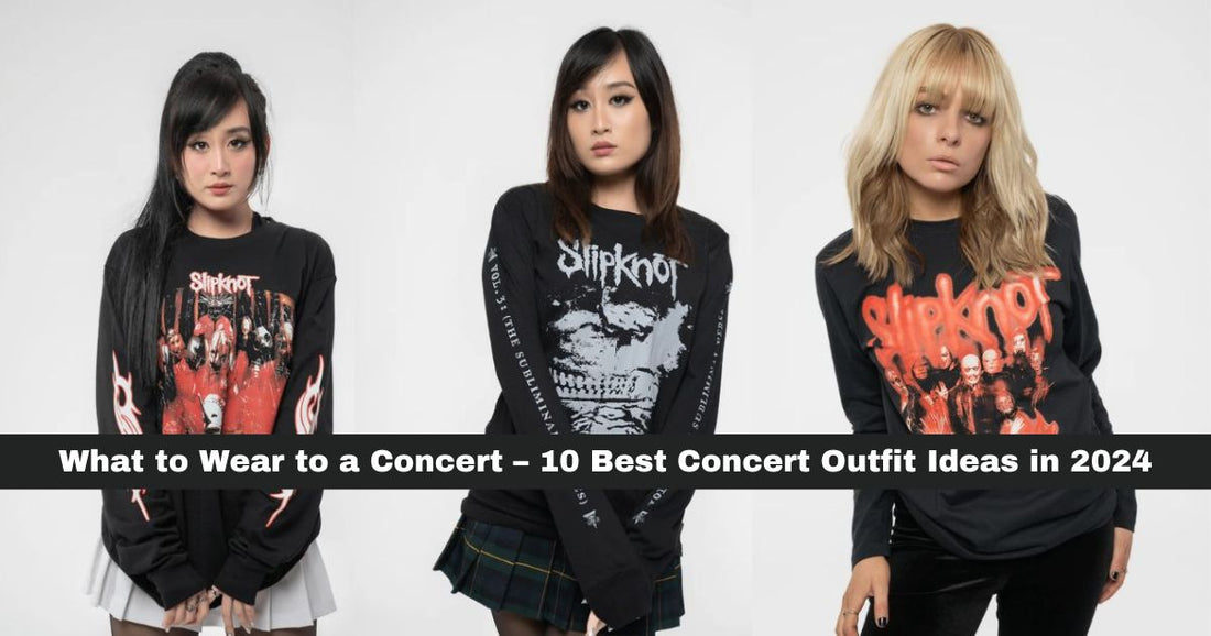 What to Wear to a Concert – 10 Best Concert Outfit Ideas in 2024